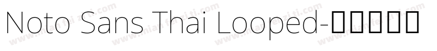 Noto Sans Thai Looped字体转换